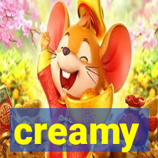 creamy