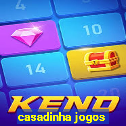 casadinha jogos