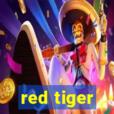 red tiger