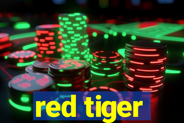 red tiger