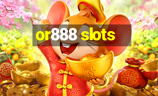 or888 slots