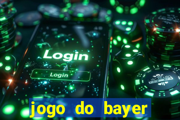 jogo do bayer leverkusen: onde assistir