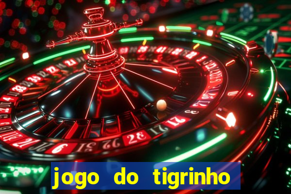 jogo do tigrinho é seguro