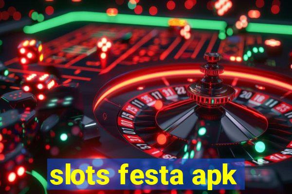 slots festa apk