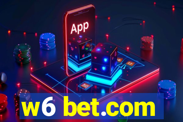 w6 bet.com