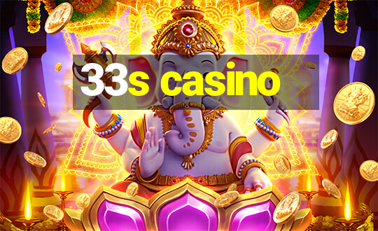 33s casino