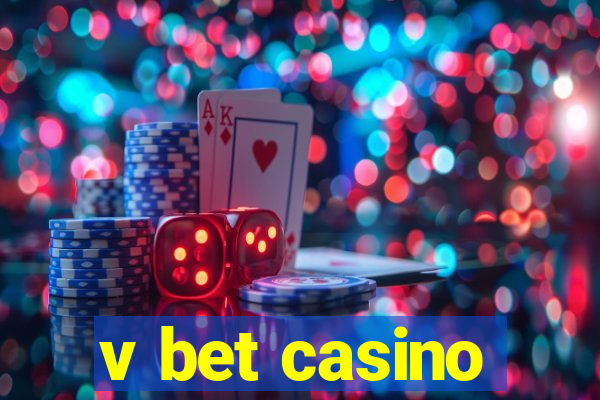 v bet casino