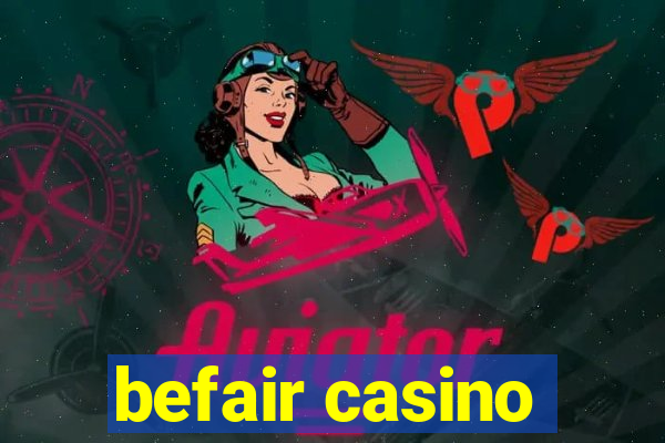 befair casino