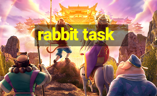 rabbit task