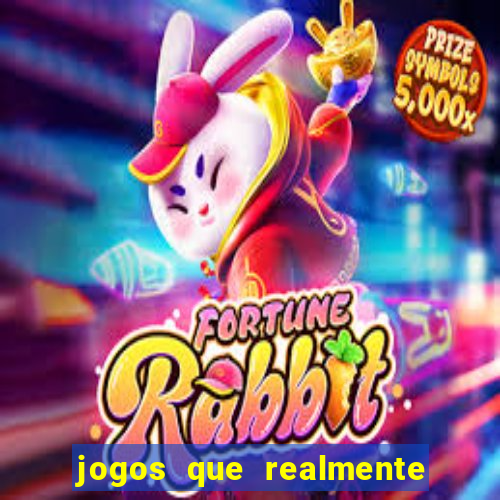 jogos que realmente paga na hora