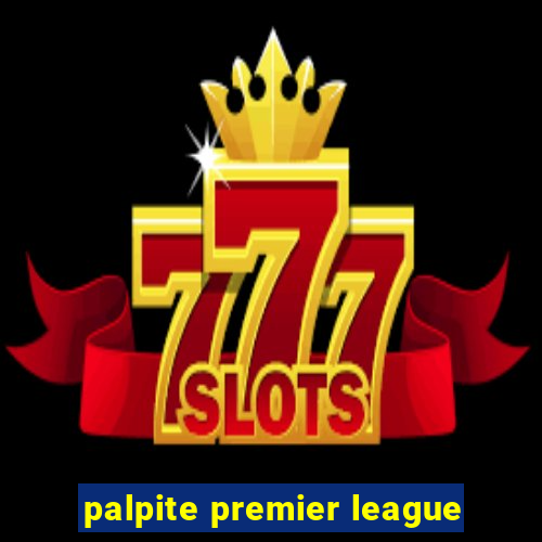 palpite premier league