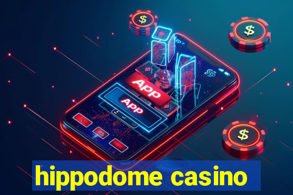 hippodome casino