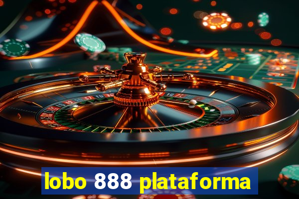 lobo 888 plataforma