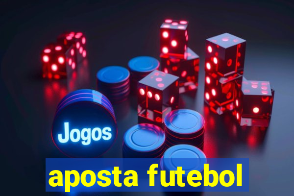 aposta futebol