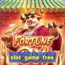 slot game free credit no deposit