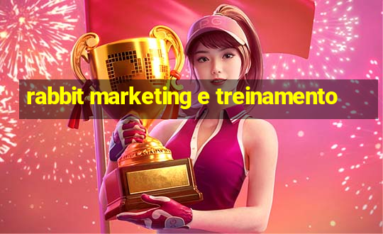 rabbit marketing e treinamento