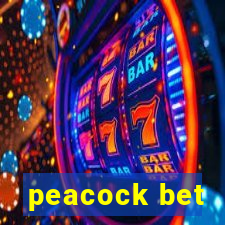 peacock bet