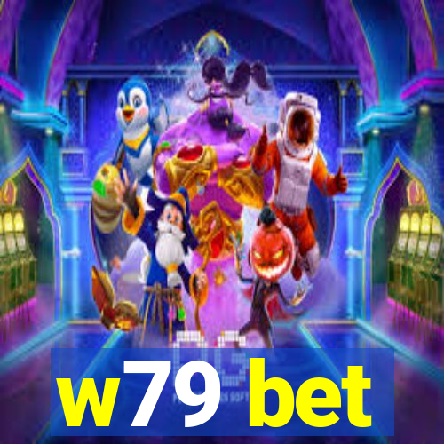 w79 bet