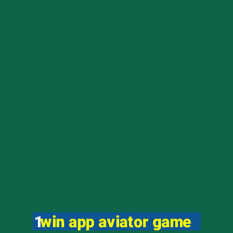 1win app aviator game