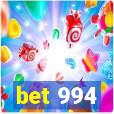 bet 994