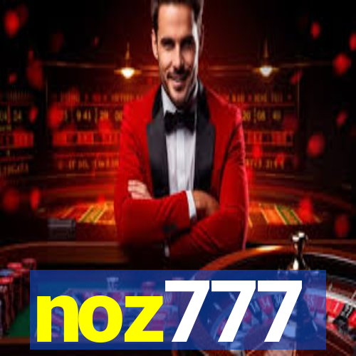 noz777