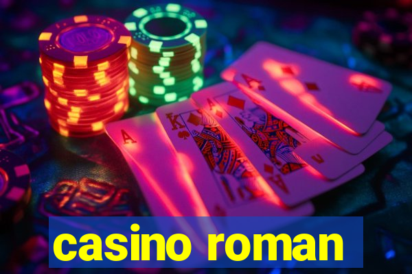 casino roman