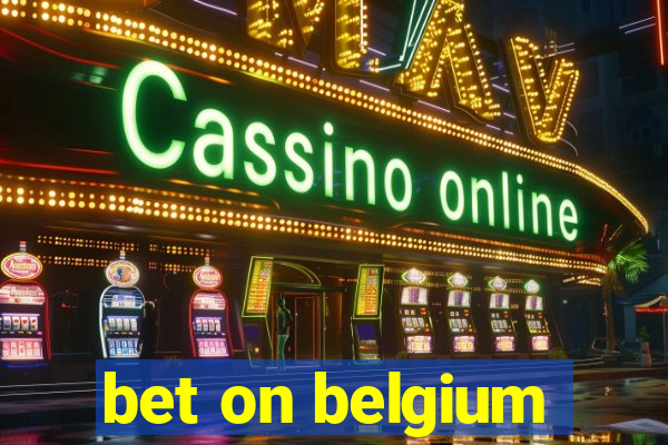 bet on belgium