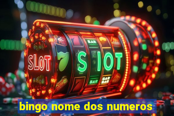 bingo nome dos numeros