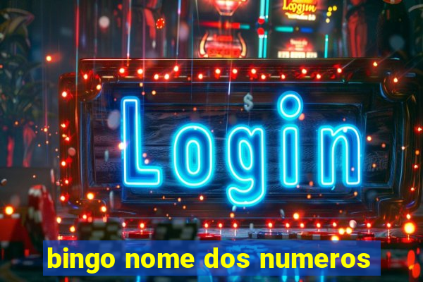 bingo nome dos numeros