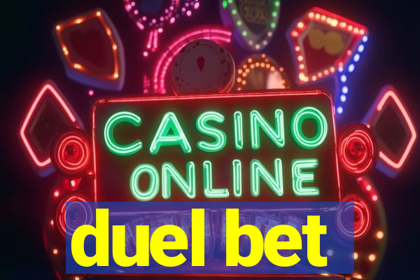 duel bet