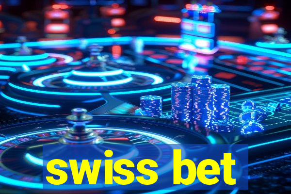 swiss bet