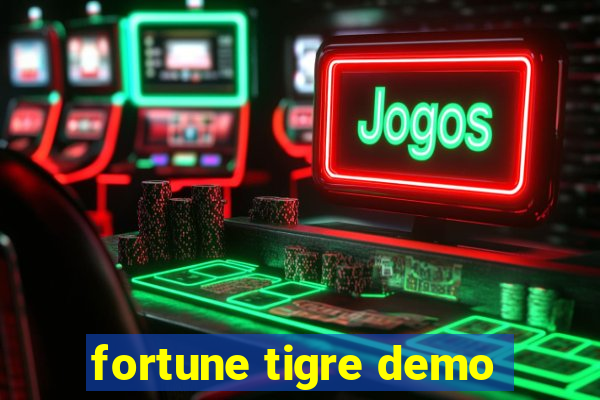 fortune tigre demo