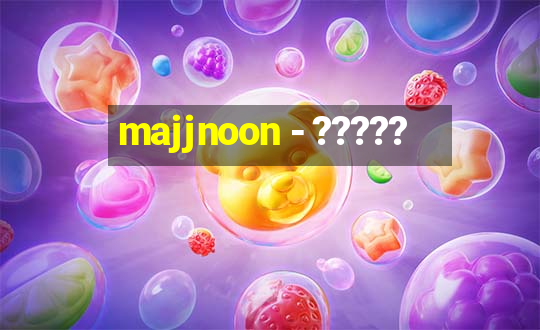 majjnoon - ?????