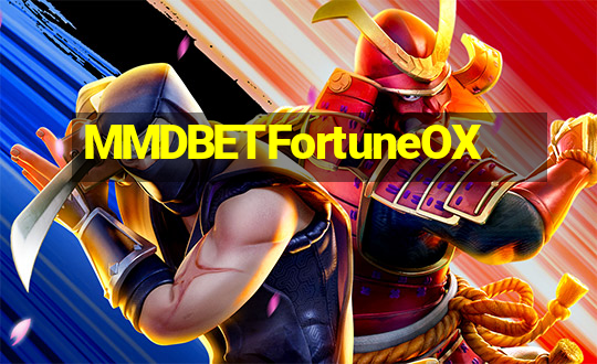 MMDBETFortuneOX