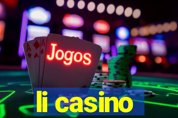 li casino