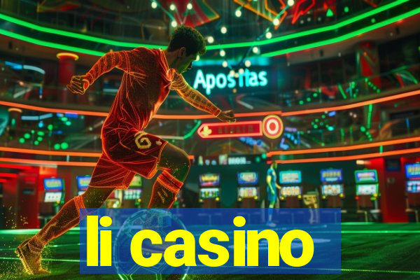 li casino