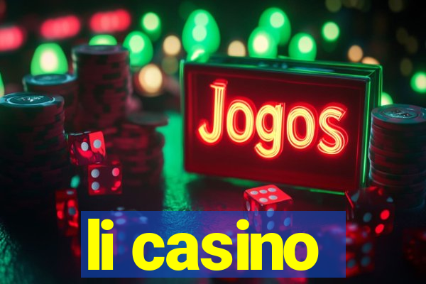 li casino