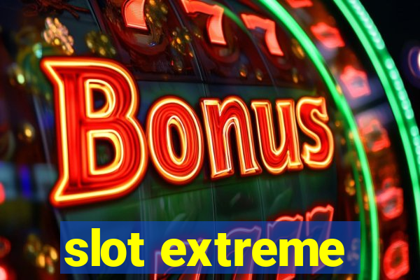 slot extreme