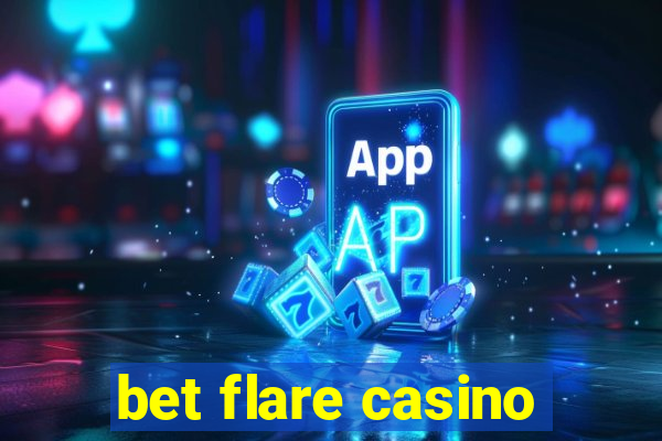 bet flare casino