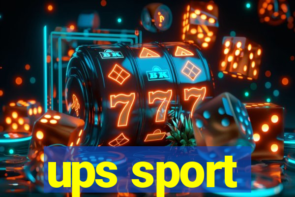 ups sport