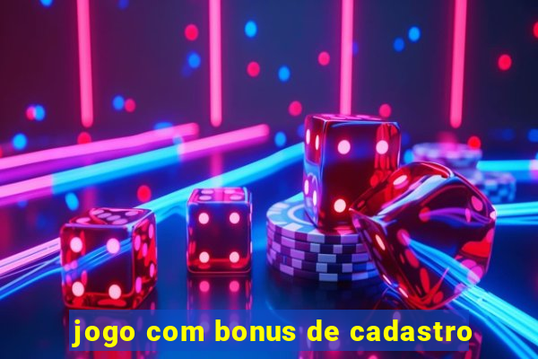 jogo com bonus de cadastro