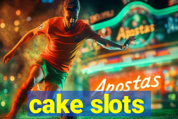 cake slots