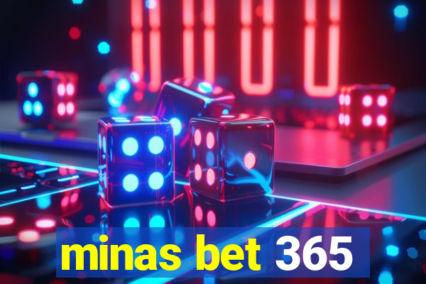 minas bet 365