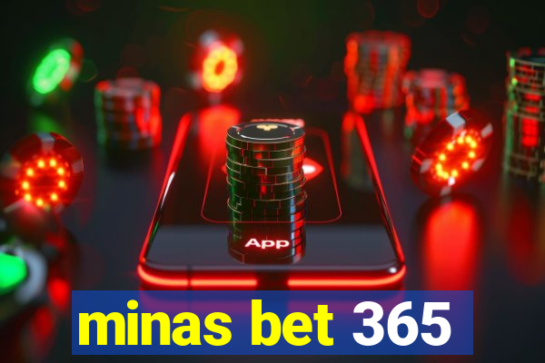 minas bet 365