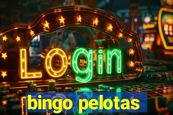 bingo pelotas