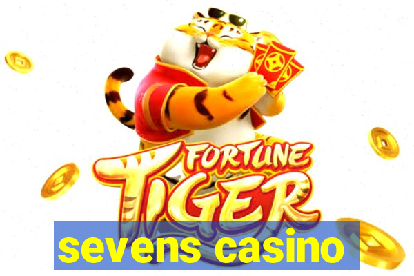 sevens casino