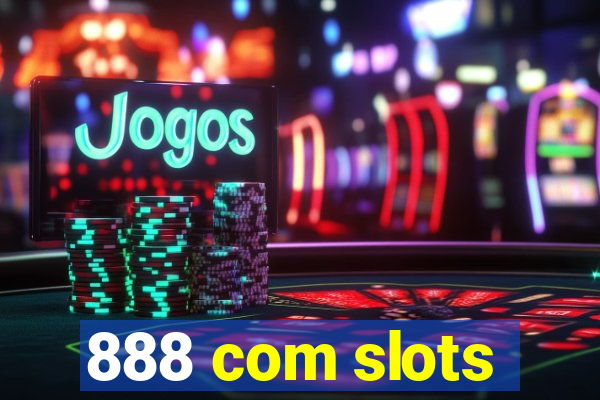 888 com slots