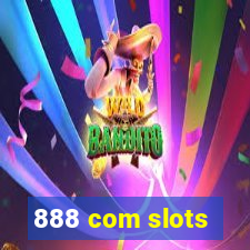 888 com slots