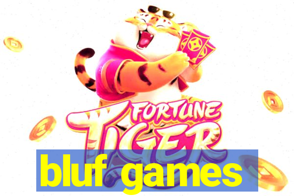 bluf games