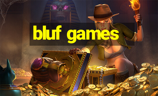 bluf games